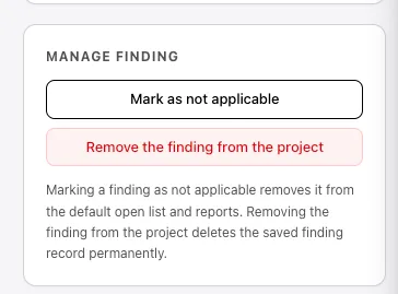 Manage finding panel showing Mark as not applicable and Remove the finding from the project buttons